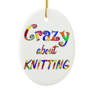 Crazy About Knitting Christmas Ornaments