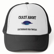 Crazy About Leatherback Sea Turtles hats