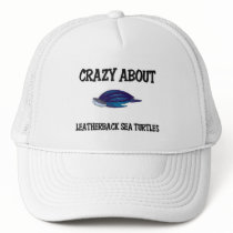 Crazy About Leatherback Sea Turtles hats