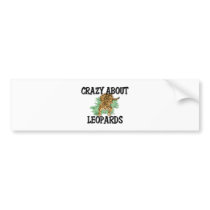 Crazy About Leopards bumper stickers by AnimalShirts Crazy About Leopards bumper stickers