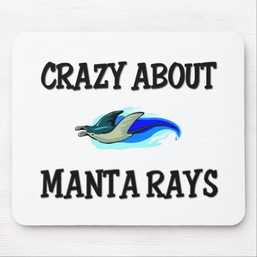 Crazy About Manta Rays Mouse Pads