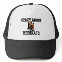 Crazy About Meerkats Hat
