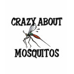Crazy About Mosquitos Crazy About Mosquitos