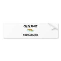 Crazy About Mountain Lions bumper stickers by AnimalShirts Crazy About Mountain Lions bumper stickers