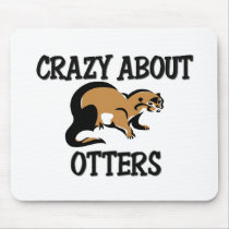 Crazy About Otters mousepads by AnimalShirts Crazy About Otters mousepads