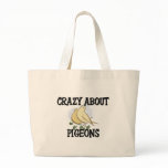 Crazy About Pigeons Tote Bags