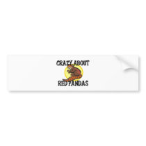 Crazy About Red Pandas bumper stickers by AnimalShirts Crazy About Red Pandas bumper stickers
