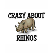 Crazy About Rhinos t-shirts by AnimalShirts Crazy About Rhinos t-shirts