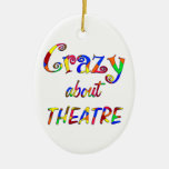 Crazy About Theatre Ornaments