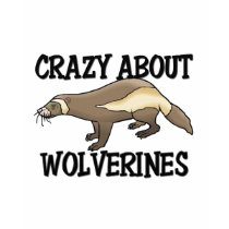 Crazy About Wolverines t-shirts by AnimalShirts Crazy About Wolverines t-shirts