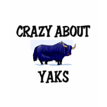 Crazy About Yaks t-shirts by AnimalShirts Crazy About Yaks t-shirts