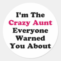Crazy Aunt Stickers