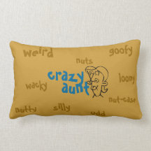 Crazy Aunt Throw Pillows