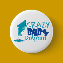 Crazy Baby Dolphin Button by crazycoolbaby Crazy Baby Dolphin Button