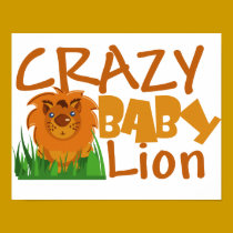 crazy baby lion posters