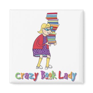 Crazy Book Lady magnet