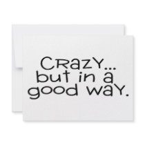 Crazy But In A Good Way invitations