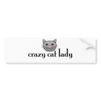 Crazy Cat Lady Bumper Stickers