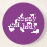 Crazy Cat Lady (in all colours) Coasters
