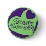 Crazy Cowgirl Pinback Button