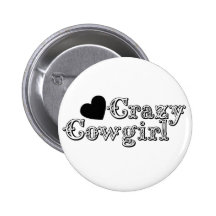 Crazy Cowgirl Pinback Button