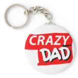 Crazy Dad Keychain