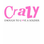 Crazy enough to love a Soldier