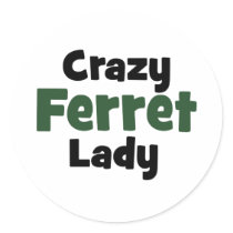 Crazy Ferret Lady Round Sticker