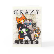 Crazy For Cats Friendship Greeting Card