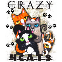 Crazy For Cats T-Shirt by jamiecreates1 Crazy For Cats T-Shirt