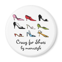 Crazy for Shoes Magnet type2 by manutav Crazy for Shoes Magnet type2