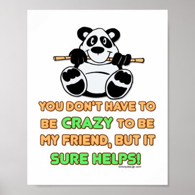 quotes for crazy friends. Crazy Friends Print by