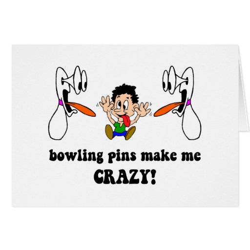Crazy funny bowling greeting cards