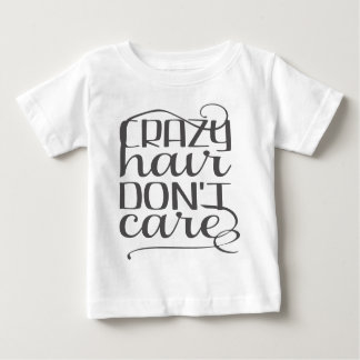 crazy hair dont care shirt