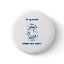 Crazy Head Racquetball Pinback Button
