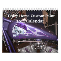 Crazy Horse Custom Paint 2012 Calendar