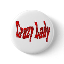 crazy lady buttons by DonnaGrayson crazy lady buttons