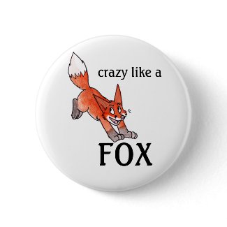 Crazy Like a Fox Button button