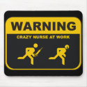 Crazy Nurse Mousepad by ScottInk Crazy Nurse Mousepad