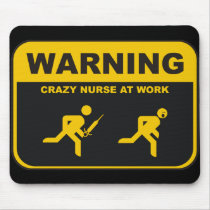 Crazy Nurse Mousepad by ScottInk Crazy Nurse Mousepad