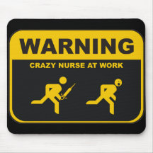 Crazy Nurse Mousepad