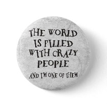Crazy People Pin