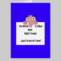Crazy People  I'm One Of Them cards