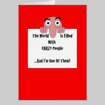 Crazy People  I'm One Of Them cards