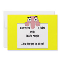 Crazy People  I'm One Of Them Invites