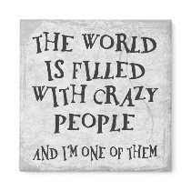 Crazy People magnets