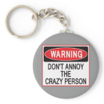 crazy person warning keychain