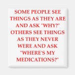 crazy psychiatrist joke fridge magnet