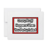 Crazy Stuff Happens When You Party Naked Invitations