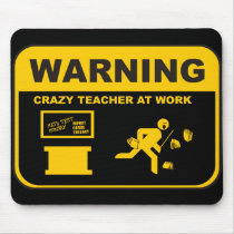 Crazy Teacher Mousepad by ScottInk Crazy Teacher Mousepad